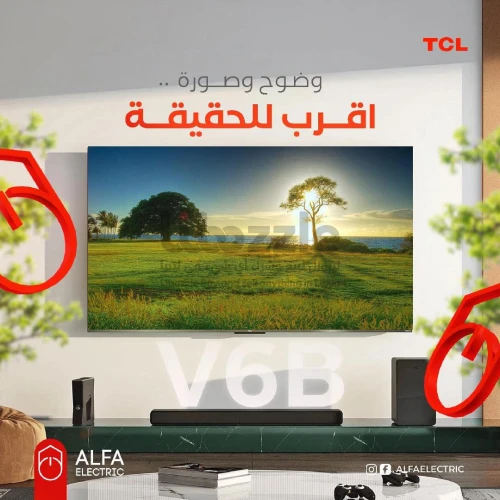 شاشة V6b هي خيارك الجديد من TCL