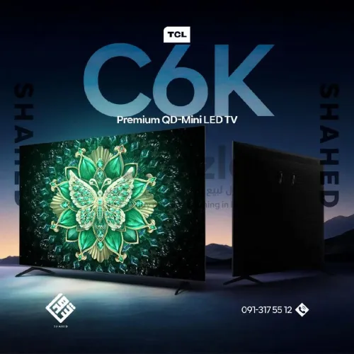 شاشة  TCL C6K – Premium QD-Mini LED